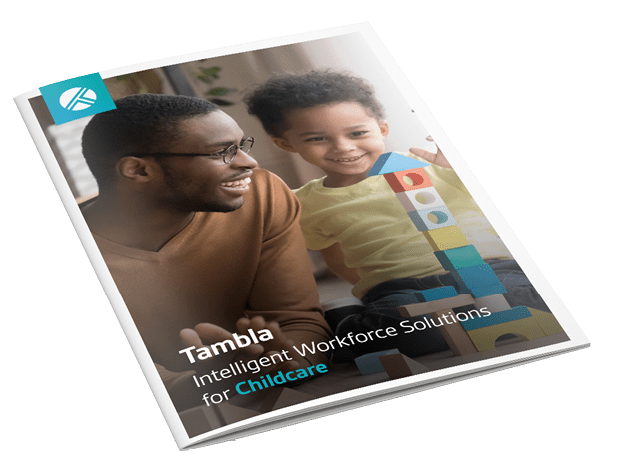 Tambla Childcare Solutions Tambla Intelligent Workforce Solutions